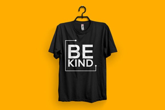 Be Kind T Shirt Design: Graphics & Freebies