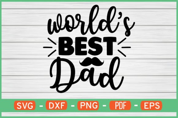 Best Dad SVG for Crafts & Graphics