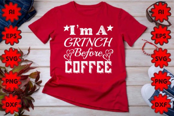 Grinch Before Coffee: Free Graphics