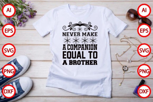 Never Make a Companion Equal to a Brothe Graphics Freebies